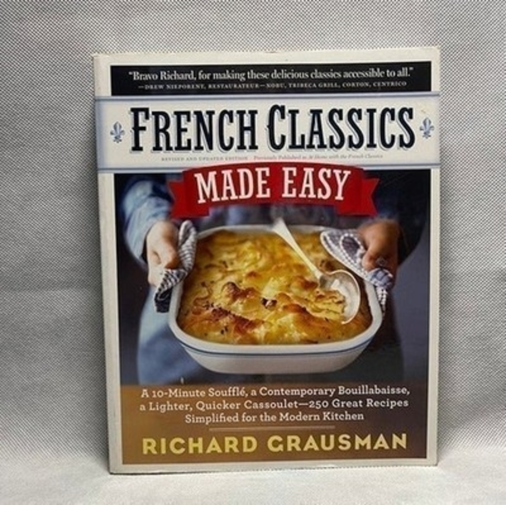 French Classics Made Easy Cookbook 250 Recipes Simplified Modern Kitchen 392Page